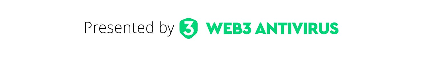 Presented by Web3 Antivirus
